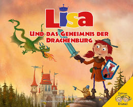 Lisa und das Geheimnis der Drachenburg 